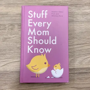 Stuff Every Mom Should Know Book